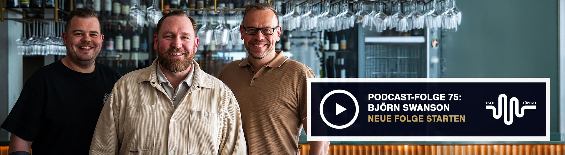 CHEFS CULINAR Tisch für Drei Podcast mit Torsten Olderog