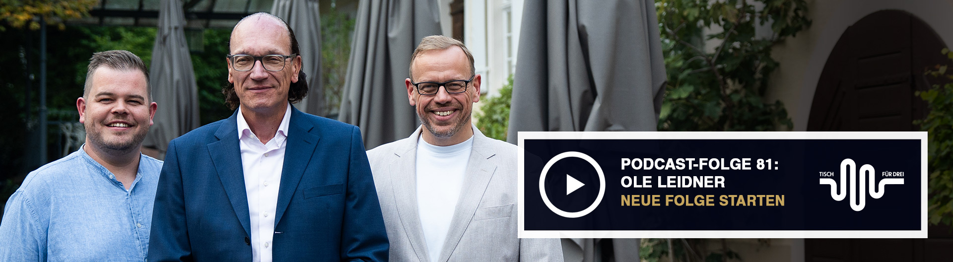 CHEFS CULINAR Tisch für Drei Podcast mit Ole Leidner